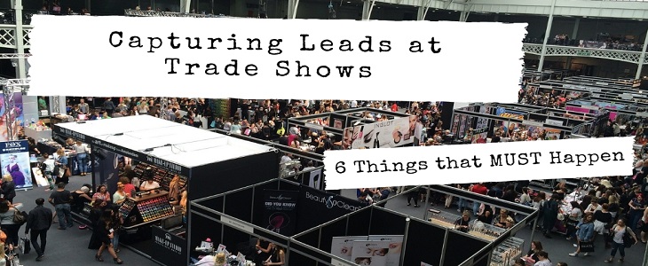 Capturing Leads at Trade Shows